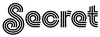 Secret